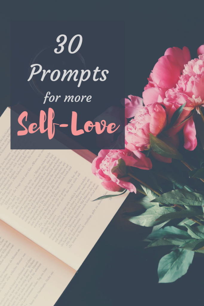 30 Prompts for more Self-love! 
