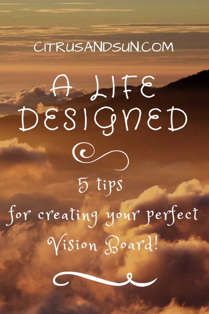 Create Your Own Vision Board