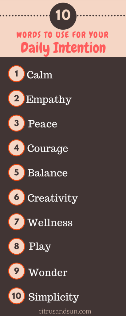 10 words for your daily intention 